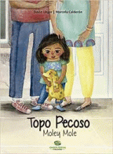 TOPO PECOSO / MOLEY MOLE