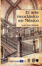 ARTE NEOCLÁSICO EN MÉXICO, EL