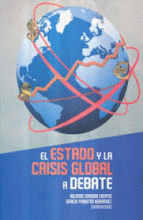 ESTADO Y LA CRISIS GLOBAL A DEBATE, EL