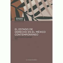 LIBRO DE IMPRESIÓN BAJO DEMANDA - EL ESTADO DE DERECHO EN EL MÉXICO CONTEMPORÁNEO