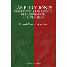 LIBRO DE IMPRESIÓN BAJO DEMANDA - LAS ELECCIONES PRESIDENCIALES EN MÉXICO: