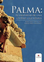 LIBRO DE IMPRESIÓN BAJO DEMANDA - PALMA: EL DESPERTAR DE UNA CIUDAD LEGENDARÍA