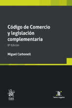 CÓDIGO DE COMERCIO Y LEGISLACIÓN COMPLEMENTARIA 8A EDICIÓN