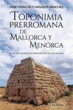 LIBRO DE IMPRESIÓN BAJO DEMANDA - TOPONIMIA PRERROMANA DE MALLORCA Y MENORCA