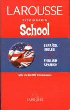 DICCIONARIO SCHOOL ESPAÑOL-INGLÉS / ENGLISH-SPANISH