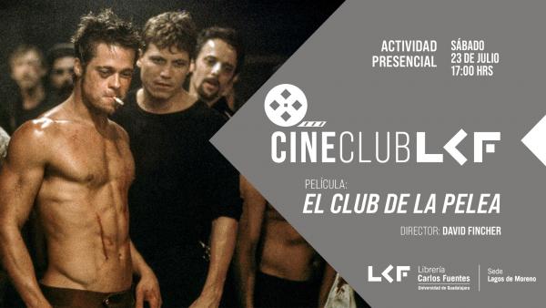 Cineclub de la Librería Carlos Fuentes Lagos de Moreno: Película: El Club  de la Pelea Director: David Fincher | Libreria Carlos Fuentes
