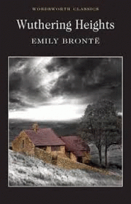 WUTHERING HEGHTS BY EMILY BRONTE