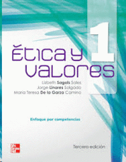 ETICA Y VALORES 1 ENFOQUE POR COMPETENCIAS
