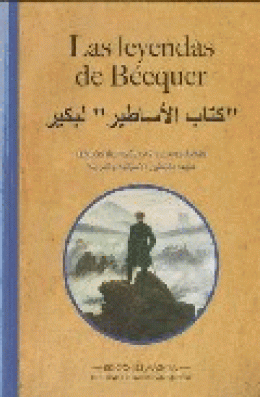 LEYENDAS DE BECQUER (EDICION BILINGÜE ESPAÑOL-ARABE)