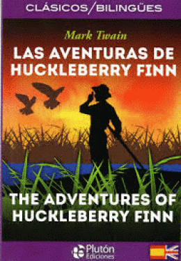 LAS AVENTURAS DE HUCKLEBERRY FINN/THE ADVENTURES OF HUCKLEBERRY FINN