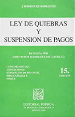LEY DE QUIEBRAS Y SUSPENSION DE PAGOS