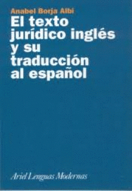 TEXTO JURÍDICO INGLÉS Y SU TRADUCCIÓN AL ESPAÑOL, EL