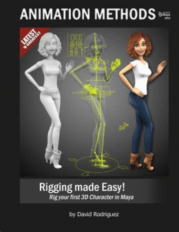 ANIMATION METHODS - RIGGING MADE EASY: RIG YOUR FIRST 3D