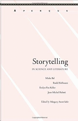 STORYTELLING IN SCIENCE AND LITERATURE