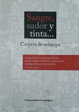 SANGRE, SUDOR Y TINTA . . .