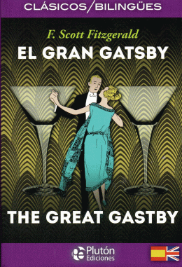 GRAN GATSBY, EL. THE GREAT GASTBY. BILINGUE