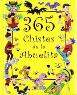 365 CHISTES DE LA ABUELITA