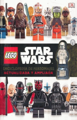 LEGO STAR WARS. ENCICLOPEDIA DE PERSONAJES ACTUALIZADA Y AMPLIADA