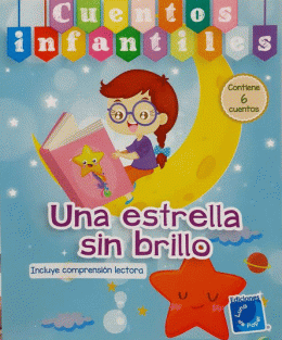 CUENTOS INFANTILES UNA ESTRELLA SIN BRILLO