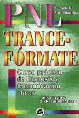 PNL. TRANCE-FÓRMATE