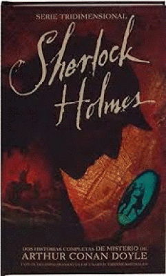SERIE TRIDIMENSIONAL: SHERLOCK HOLMES