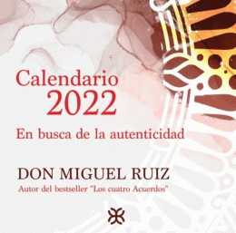 CALENDARIO 2022 EN BUSCA DE LA AUTENTICIDAD