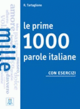 LE PRIME 1000 PAROLE ITALIANE CON ESERCIZI