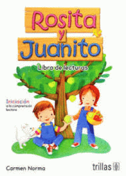 ROSITA Y JUANITO: LIBRO DE LECTURAS