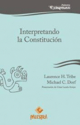INTERPRETANDO LA CONSTITUCION