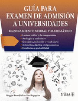 GUÍA PARA EXAMEN DE ADMISIÓN A UNIVERSIDADES