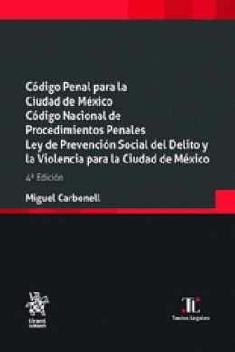 CÓDIGO PENAL PARA LA CIUDAD DE MÉXICO. CÓDIGO NACIONAL DE PROCEDIMIENTOS PENALES