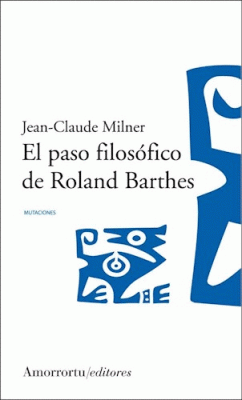 PASO FILOSÓFICO DE ROLAND BARTHES