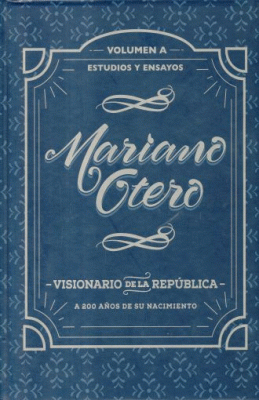 MARIANO OTERO VOL. A