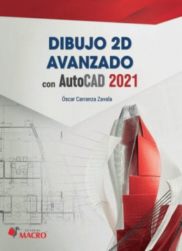 DIBUJO 2D AVANZADO CON AUTOCAD 2021 (7016)