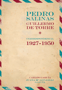 PEDRO SALINAS / GUILLERMO DE TORRE