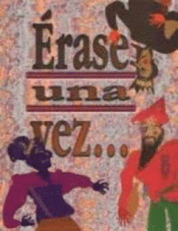 ERASE UNA VEZ