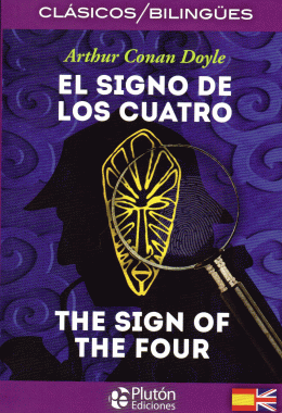 SIGNO DE LOS CUATRO, EL /THE SIGN OF THE FOUR