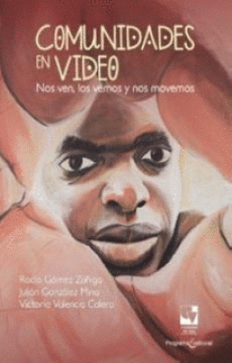 COMUNIDADES EN VIDEO