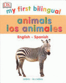 MY FIRST BILINGUAL ANIMALES