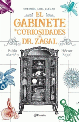 GABINETE DE CURIOSIDADES DEL DR. ZAGAL, EL