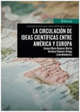 CIRCULACION DE IDEAS CIENTIFICAS ENTRE AMÉRICA Y EUROPA