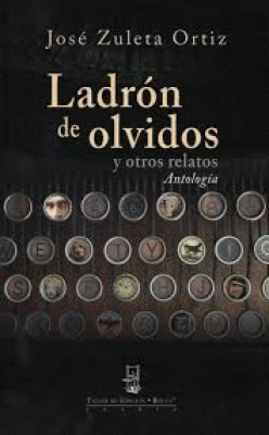 LADRÓN DE OLVIDOS
