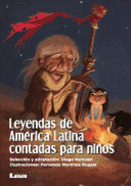 LEYENDAS DE AMERICA LATINA CONTADAS PARA NINOS