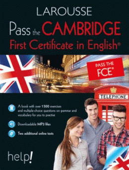 PASS THE CAMBRIDGE FIRST CERTIFICATE IN ENGLISH