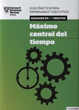 MAXIMO CONTROL DEL TIEMPO -MANAGER EN 20 MINUTOS