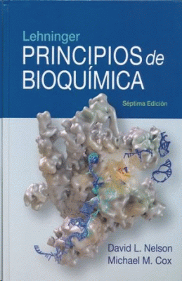 LEHNINGER. PRINCIPIOS DE BIOQUIMICA