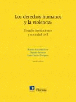 DERECHOS HUMANOS Y LA VIOLENCIA, LOS
