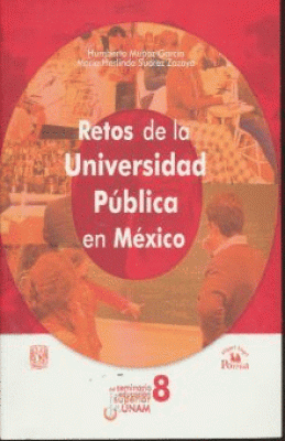RETOS DE LA UNIVERSIDAD PÚBLICA EN MÉXICO.