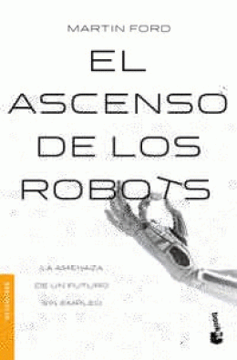 ASCENSO DE LOS ROBOTS, EL
