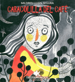 CARACOLILLA DEL CAFÉ